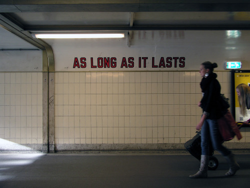 toxicist:

liveandletlive:

Lawrence Weiner - As Long as it Lasts (2011) - Central Station, Rotterdam


more here