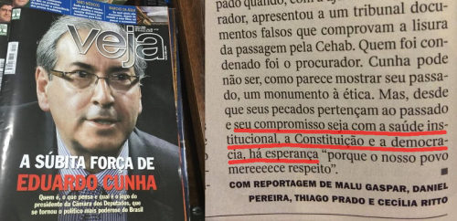 Em março de 2015 a Veja fazia matéria de capa exaltando Eduardo Cunha. Apesar dos “pequenos deslizes do passado”, para a Veja, há esperança em Cunha!