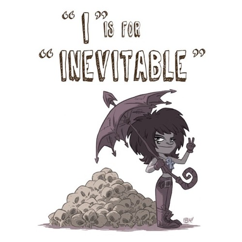 New &ldquo;ABCDEFGeek&rdquo;! &ldquo;I&rdquo; Is For &ldquo;Inevitable&rdquo;. Watch for a new entry every Wednesday. #drawing #photoshop