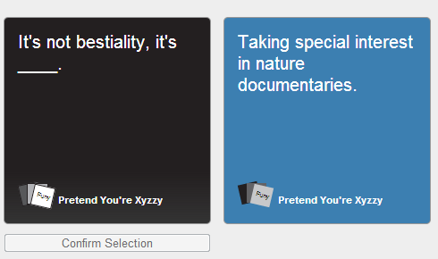 geeksotospeak:

THIS IS PROBABLY THE FUNNIEST CARD I’VE EVER PLAYED IN CARDS AGAINST HUMANITY
