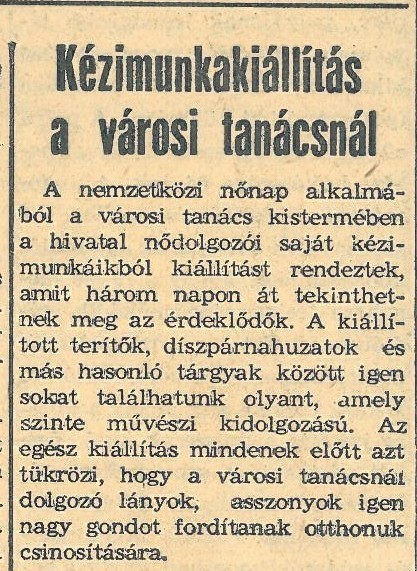 Kiállítás kézimunkákból.Orosházi Hírlap, 1965. március 9.