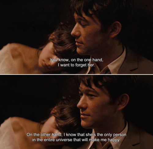 anamorphosis-and-isolate:

― (500) Days of Summer (2009)Tom: You know, on the one hand, I want to for­get her. On the other hand, I know that she’s the only per­son in the entire uni­verse that will make me happy.

