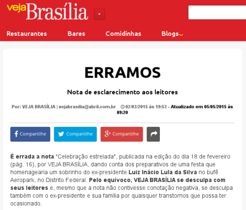 A revista Veja admite que inventou a matéria sobre a festa do sobrinho do Lula. Internautas sugeriram mudar o nome da coluna de “erramos” para “mentimos”.