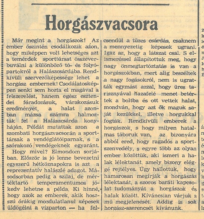 Horgászvacsora a Halászcsárdában.Orosházi Hírlap, 1965. március 9.