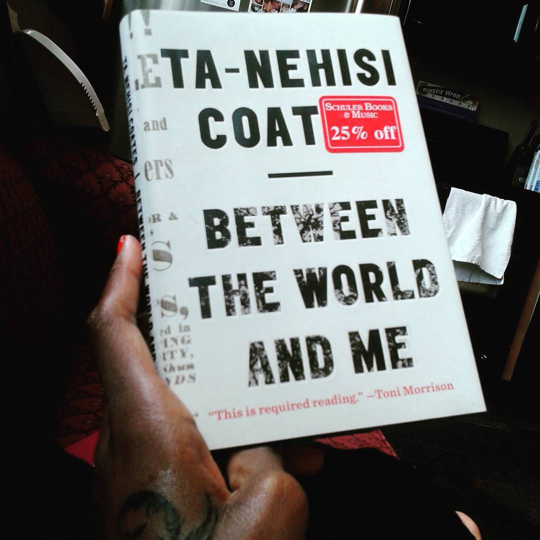 Ta-Nehisi Coast, Between the World and Me | Tony Bard Write