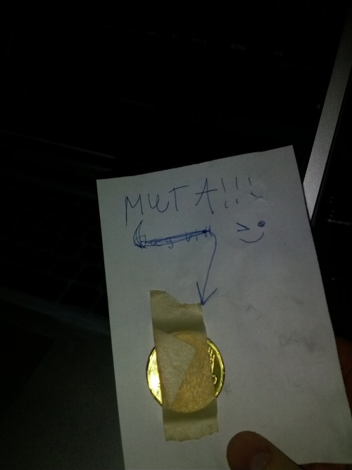 Chocolate coins aren’t just for overweight strippers. This one given to a DJ in Stockholm (“muta” is Swedish for bribe). 
Submitted by nikreiman