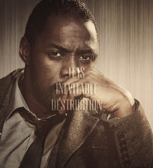 justinripley:

“You stand in the way not merely of an individual, but of a mighty organisation, the full extent of which you, with all your cleverness, have been unable to realise.  You must stand clear, Mr. Holmes, or be trodden underfoot.”→ Idris Elba as a film noir Professor James Moriarty.
