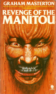 Revenge Of The Manitou, by Graham Masterton (Sphere, 1980).From a charity shop in Derby.