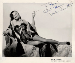 Marie Annette       (aka. Robin Savoy)Vintage promo photo personalized to fellow dancer Raven Wilde:  “To Raven — Best Always — Marie Annette”.. 