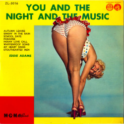 classicwaxxx:  Eddie Adams “You And The Night And The Music” LP - MGM Records, Japan (c. 1950s). 