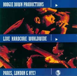 BACK IN THE DAY |3/12/91| Boogie Down Productions released the live album, Live Hardcore Worldwide, on Jive Records.