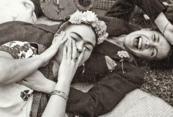 superbestiario:“Nothing is worth more than laughter. It is strength to laugh and to abandon oneself, to be light. Tragedy is the most ridiculous thing.” Frida Kahlo (and Chavela Vargas) 