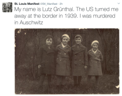 library-mermaid: On Holocaust Remembrance Day, this twitter account is posting the names and photos (when available) of refugees turned away from America who became victims of Naziism. #NoBanNoWall #RefugeesWelcome  (Please leave this caption in place.)