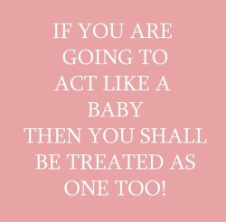 electrified-on-life:  Yes this is true. You’ll be thickly diapered, onesie or something else cute put on you, stuffie in hand, and your pacifier in after a nice bottle feeding. 