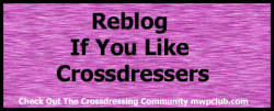noicere-123:  tarasadie:  sissycindylove: alricejr:  pantycouple:  Do you like to crossdress, do you enjoy seeing crossdressers. Show your love of crossdressing by reblogging these banners.   You know, YES!!!!   Love it  Of course.