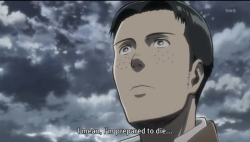 kingofbeartraps:  shigatsuchama:  THIS WAS THE BIGGEST FORESHADOWING EVER AND WE FUCKING MISSED IT  AND WE STILL DON’T KNOW WHAT HE DIED FOR WE DON’T KNOW HOW IT HAPPENED WE DON’T KNOW EITHER BABY I’M SO SORRY