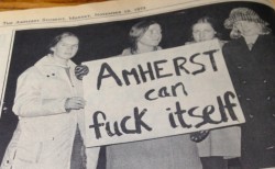 megafaunatic: Smith College students protesting Amherst misogyny in the 1970s. (The Amherst Student)