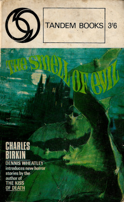 The Smell Of Evil, by Charles Birkin (Tandem, 1965).A gift.