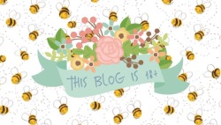 nursery-princess:  Fun bee header requested by anon 🐝