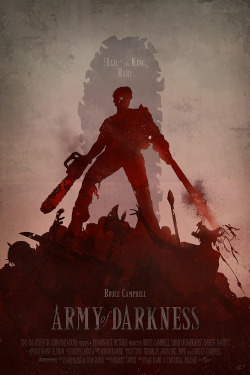 geeksngamers:  Army of Darkness Posters - by Anthony Genuardi Get the regular edition or the limited edition from his Etsy shop! He also has a Facebook page | Behance 