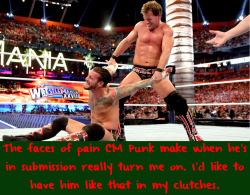 wwewrestlingsexconfessions:  The faces of pain CM Punk make when he’s in submission really turn me on. I’d like to have him like that in my clutches.  Both faces are a turn on in this pic! Jericho dominate face! *dead*