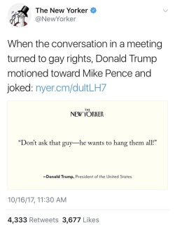 f1rstperson:  weavemama:  weavemama: so the president joked about committing genocide towards gay people……NO ONE should excuse a comment like this, america is such a backwards nation and there shouldn’t be any denial about it  Proof that he actually