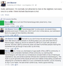 cranberrydeception:  misandry-mermaid:  holycheeseandcrackers:  ladytrashmouth:  Last night Jim Beaver, of SPN fame, cracked a transmisogynistic joke on his Facebook fan page. This is how he reacted when trollny-stark called him out on his comment. This