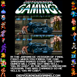 didyouknowgaming:  Final Fight.  http://www.vgfacts.com/trivia/1857/  America, always wanting shit THEIR way. Ugh!