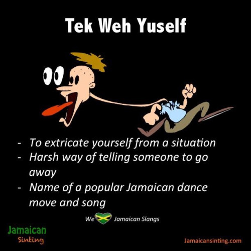 Jamaican Slang  Tumblr-2929