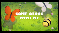Come Along With Me - title carddesigned by Tom Herpichpainted by Joy Angpremieres Monday, September 3rd at 6/5c on Cartoon Network