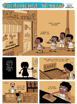 thewinksofgod:  -casuallyme:  dominiquetheuniquefreak:  zenpencils:  MAYA ANGELOU ‘Phenomenal Woman’  YES!!!!!   this whole thing made me so happy. 