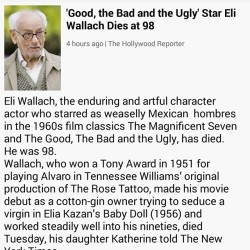 #actor #EliWallach R.I.P. 98 y.o.