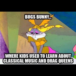 #bugsbunny #lonneytunes #dragqueen #classicalmusic