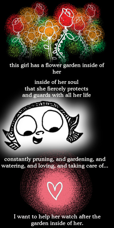 tumblrtoons:“the girl with a flower garden inside of her” by Jeaux JanovskyFor my garden girl. You know who you are. Happy Valentine’s Day!