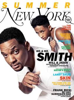 gottdamit:  mannybricks:  Will and Jaden Smith by Art Streiber for New York Magazine’s Summer Issue  its worth me repeating… REAL FATHERS DO EXIST!!!