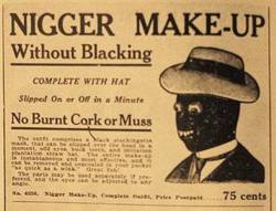 thewolfsflower:  leavesfromanechotree:  Complete with hat and zero white guilt.  Only 75 cents.  #historymatters  Why black face is never okay. Ever.