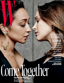 missdontcare-x: Natalie Portman and Ruth Negga are getting closer than ever while leaning in for a kiss on the cover of W Magazine’s Best Performances Issue