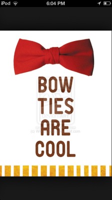 Bow ties are cool