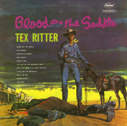 countryhixs:  Blood On The Saddle (by Jim Ed Blanchard) 
