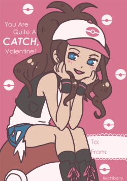 reverie-stardust:  cheren-kun:  Unova Protagonist Pokemon Valentines! Sorry these are not that funny or cheesy!!! Feel free to print these out and give ‘em to your friends! ;w;  I FINISHED THEM AAAAAAA 