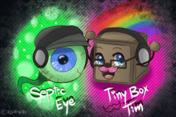 kisamyuki:  Septic Eye and Tiny Box Tim by KisaMyukiVery first fan art related to youtubers!  Septic Eye and Tiny Box Tim are icon mascots of Markiplier and Jacksepticeye!  I drew these two since they are adorable and easy to draw. :) I added headphones,J