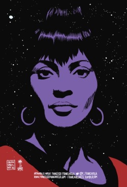 francavillarts:  ~~ NICHELLE NICHOLS ~~ Art by Francesco Francavilla As Lt UHURA, Nichelle was one the very first African American women to star on a tv show in a lead role. Actress, Singer, Civil and Human Rights advocate.  #BlackHistoryMonth #Day25