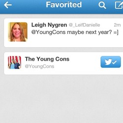 Made my night! =] #youngcons #favorite #twitter #lovethem #nightmade I wanna go to #CPAC next year so bad!