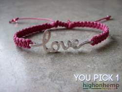 highonhemp:  The perfect Valentine’s Day gift!  You Pick 1 Custom Cursive Love Charm Hemp Bracelet  This is a listing for ONE simple macrame hemp bracelet with a silver cursive “love” connector charm. These are MADE TO ORDER meaning you get to customize