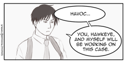 persnickety-doodles:  oh Havoc… :’DBased off of B99′s S01:EP4 and I guess a continuation of my fma detective AU series i’ve been doing.[PART1]/[PART2]/[PART3]/[PART4]