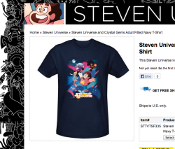 Our Shirts Have Arrived The first publicly available Steven Universe merch is on sale at CartoonNetwork.com&rsquo;s online shop! It&rsquo;s a version of the promo poster! On a T-Shirt! And we&rsquo;ve just learned that even more shirt designs will go