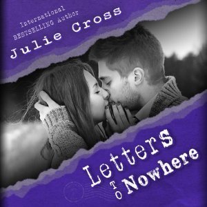 Letters To Nowhere by Julie Cross