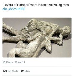 fiery-skyline: antiqeel:  paul-danka-memes:  commodus-the-great:   moscateaux:   blackness-by-your-side: waiting for people to call them the “Friends of Pompeii”   Let them be gay!   It was actually very common for people in Italy, and even Greece,