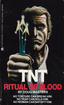 TNT: Ritual Of Blood, by Doug Masters (Charter, 1986).From Ebay.ANTONY NICHOLAS TWIN vs THE BLACK WIDOWSix of the richest men in the world. All dead. All had been married to the same mysterious woman. A woman so elegant, so deeply sensual, no man could