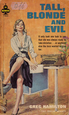 everythingsecondhand:Tall, Blonde and Evil by Greg Hamilton (Midwood, 1964). Cover art by Paul Rader.From a charity shop in Sherwood.